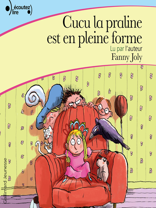 Title details for Cucu la praline (Tome 2)--Cucu la praline est en pleine forme by Fanny Joly - Available